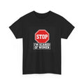 Stop Sign Scared of Women T-Shirt