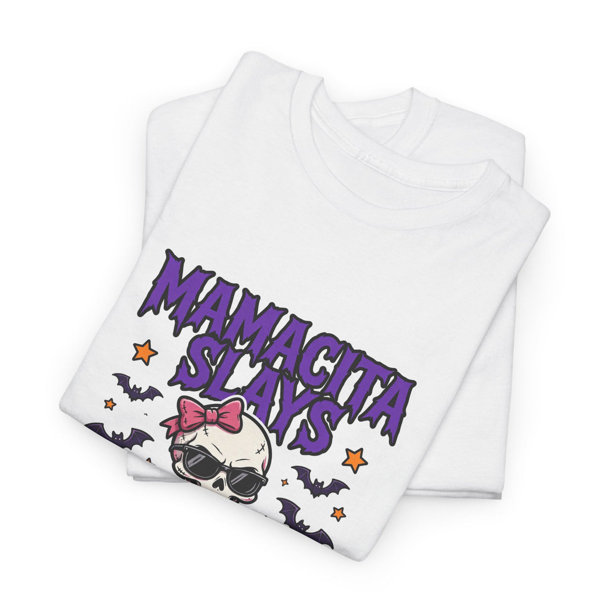 Mamacita Slays Halloween T-Shirt - Badass Skeleton Mamacita Tee